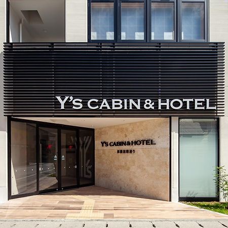 Y'S Cabin&Hotel Naha Kokusai Street Екстериор снимка